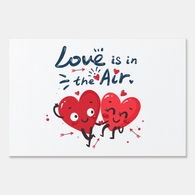 Love is in the Air    Sign (Front)