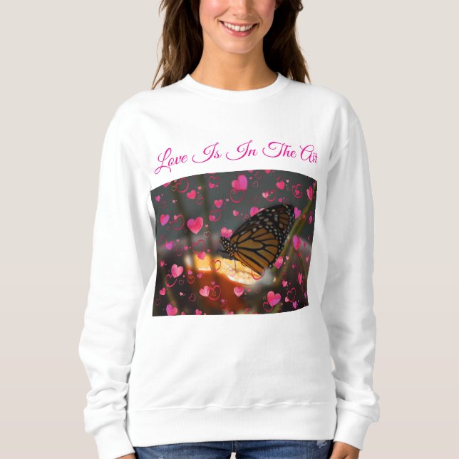 Love Is In The Air Sweatshirt (Front)