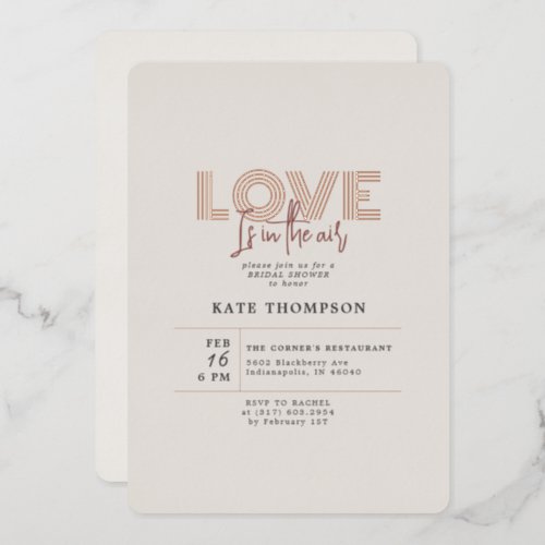 Love Is In The Air Valentines Day Bridal Shower Foil Invitation