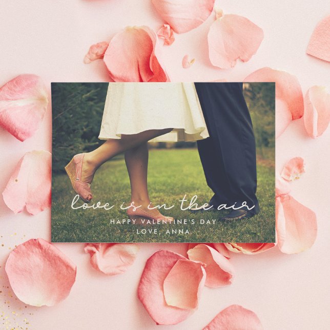 Love is in the air Valentine's day photo card (Creator Uploaded)