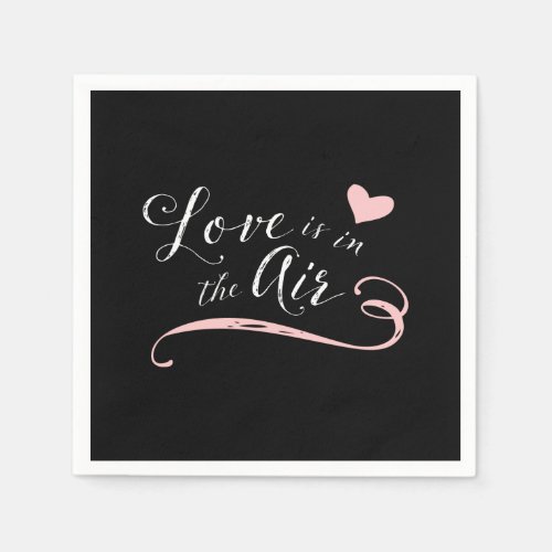 Love is in the Air _  Vintage Chalkboard Style Paper Napkins