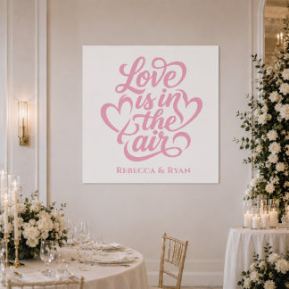 Love Is In The Air Wedding Welcome Sign Wall Decal