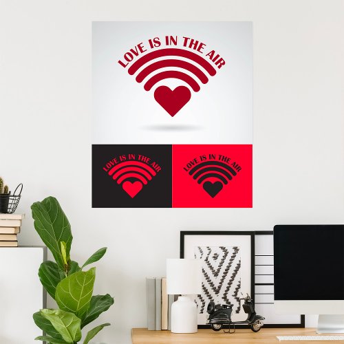 Love Is In The Air Wireless Poster