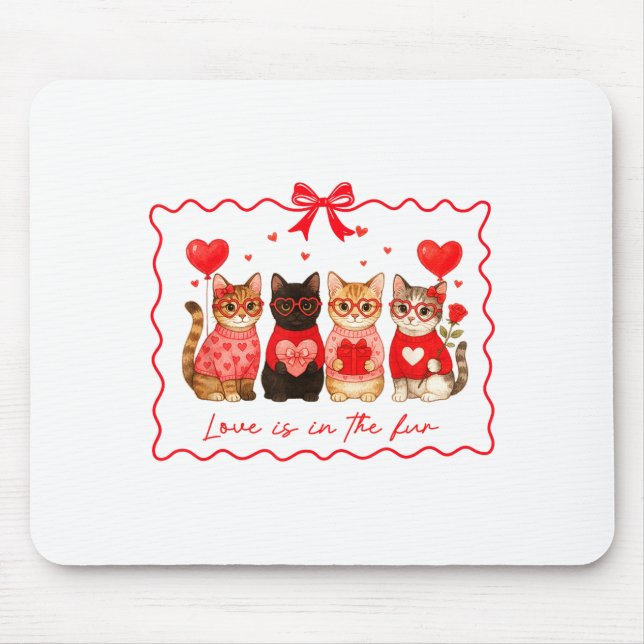Love Is In The Fur Cat Lovers Valentines Cute Cats Mouse Pad (Front)