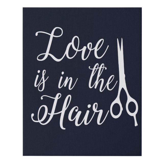 Love is in the hair salon decor faux canvas print (Front)