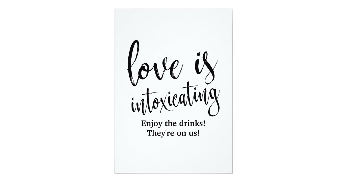 Love is Intoxicating Affordable Wedding Bar Sign Invitation | Zazzle.com