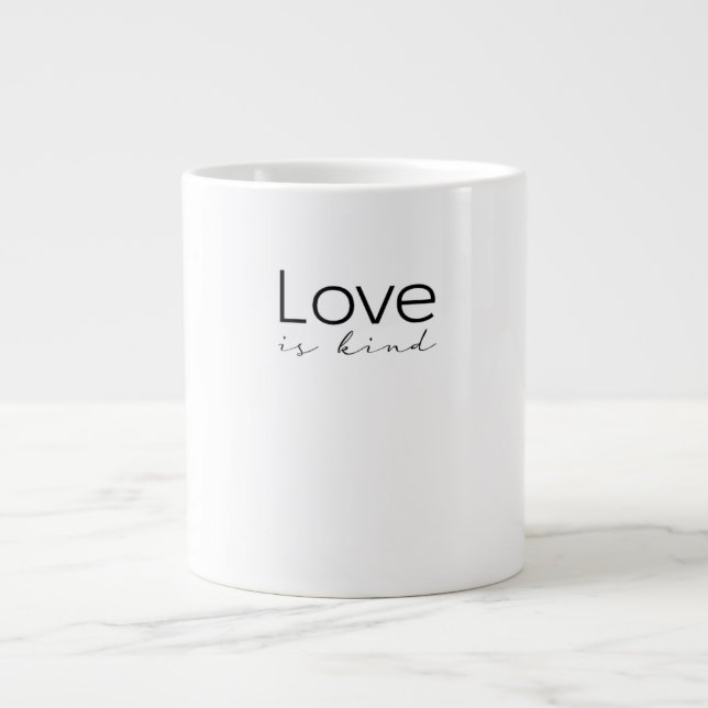 Love Is Kind Christian Scripture Love Is Patient I Giant Coffee Mug (Front)