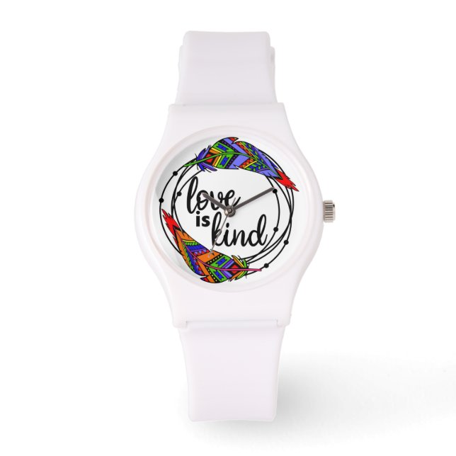 Love is Kind Colorful Feather Watch (Front)