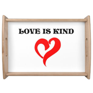 "LOVE IS KIND" HEART SERVING TRAY