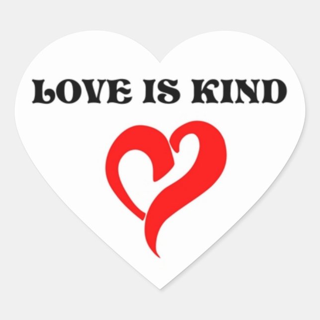 "LOVE IS KIND" HEART STICKER (Front)