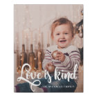 Love is Kind Script with Name and Photo