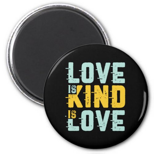 Love Is Kind Stop Domestic Violence Quote Magnet