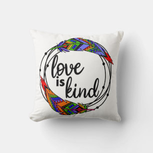 Love is Kind Throw Pillow