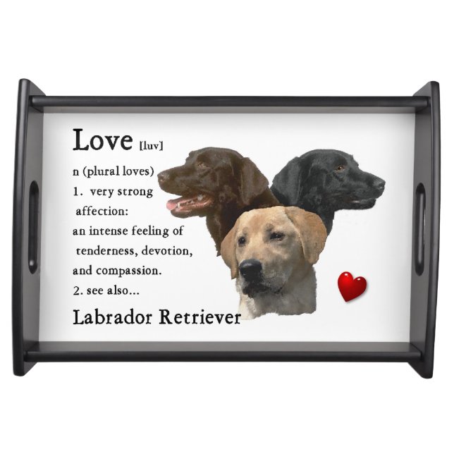 Love Is Labrador Retriever Gifts Serving Tray (Front)