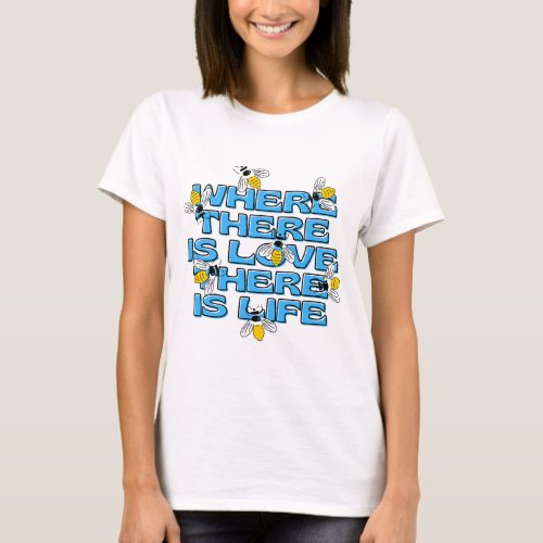 Love is Life Source Inspirational  T_Shirt