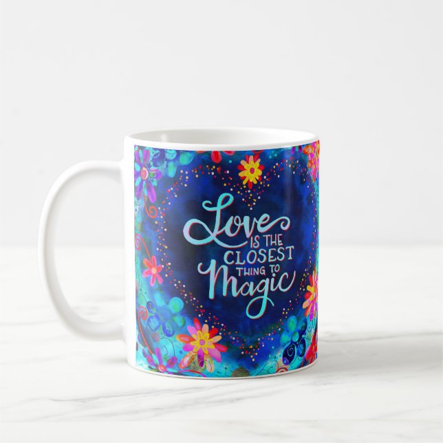 Love is like Magic Coffee Mug (Left)
