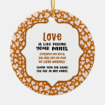 Love is Like Peeing Your Pants Valentine Funny