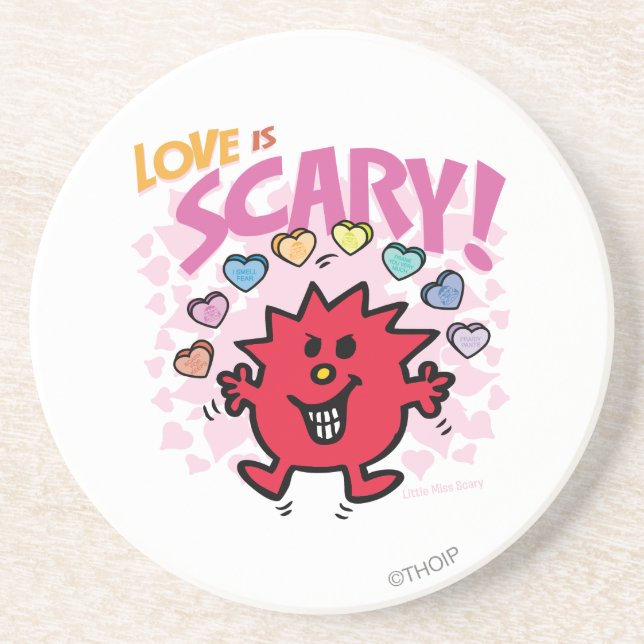 Love Is Little Miss Scary Drink Coaster (Front)