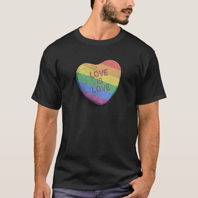LOVE IS LOVE CANDY -.png T-Shirt (Front)