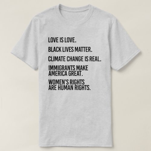 Love is Love Climate Change is real T_Shirt