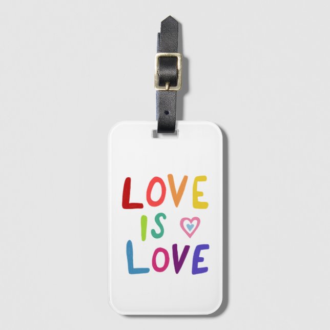 LOVE IS LOVE Colorful Cool & Fun RAINBOW Luggage Tag (Front Vertical)