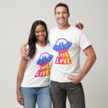 LOVE IS LOVE Colorful UFO Aliens Rainbow Pride   T-Shirt<br><div class="desc">Check out my shop for more pronouns, silly jokes, hiking, camping, vanlife, birds and lots more! You can also find this design on stickers, mugs, and buttons. Be sure to visit my shop for more designs too. Or if you'd like something custom please let me know. If you buy something...</div>
