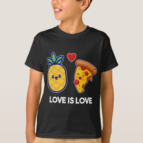 Love Is Love Cute Pride Pineapple Pizza T_Shirt