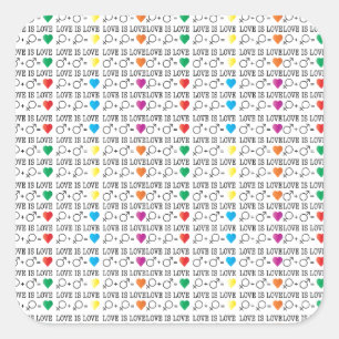 LOVE is LOVE equality quote in rainbow colors Square Sticker