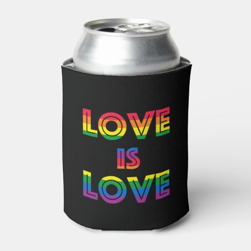 Love Is Love Gay Pride Flag Can Cooler