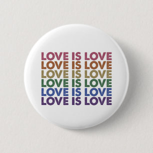 Love Is Love Gay Pride LGBT Ally Rainbow LGBTQ Button