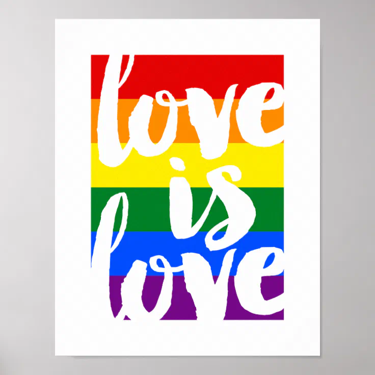 Love is Love Gay Pride Motivational Poster | Zazzle