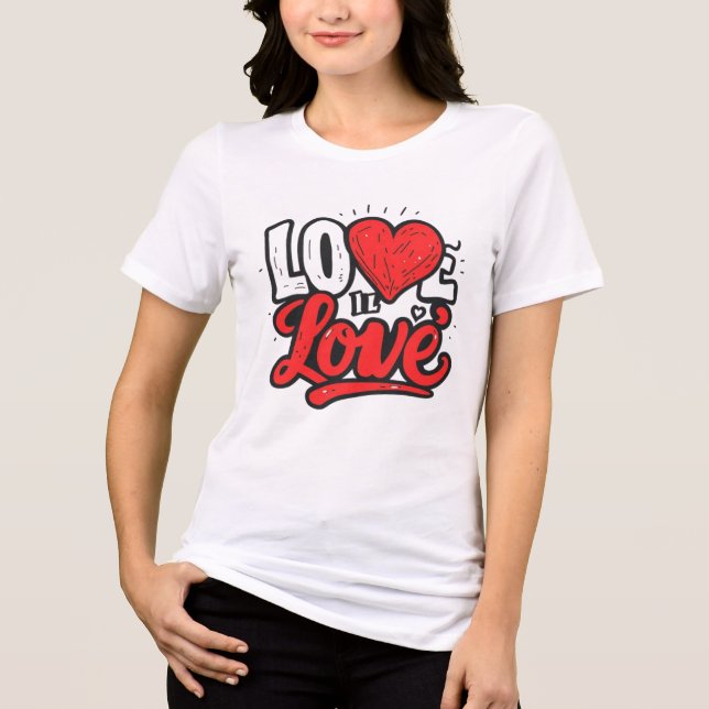 LOVE IS LOVE, Graffiti Style Art Unisex Soft style Tri-Blend Shirt (Front)