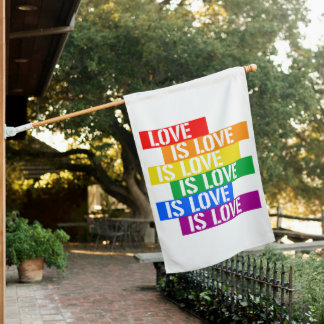 Love is Love House Flag