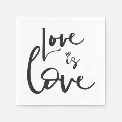 LOVE IS LOVE LBGT black hand lettered typography Napkins