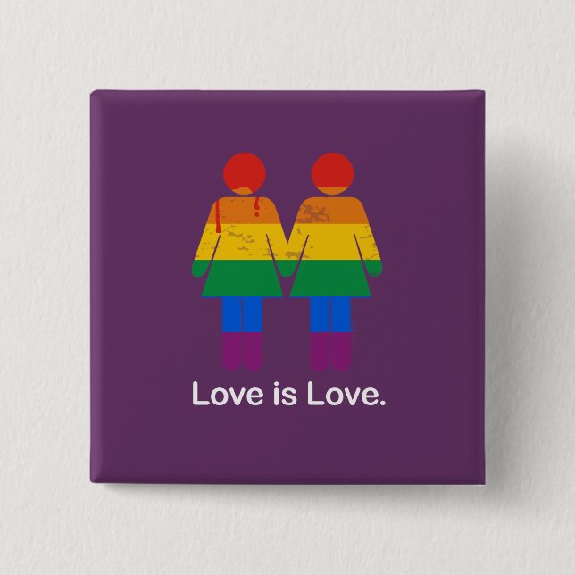 LOVE IS LOVE LESBIAN COUPLE -.png Pinback Button (Front)