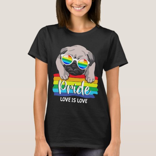 Love Is Love LGBT Gay Pride Month Pug Dog Lover LG T_Shirt