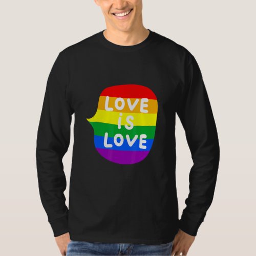 Love is Love LGBT LGBTQ Gay CSD 1  T_Shirt