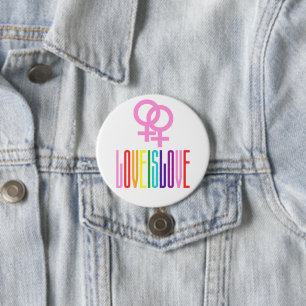 Love is Love LGBT Pride Lesbian Love Rainbow Flag Button