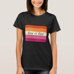 Love is Love, LGBTQ+ Lesbian Flag Colors T-Shirt