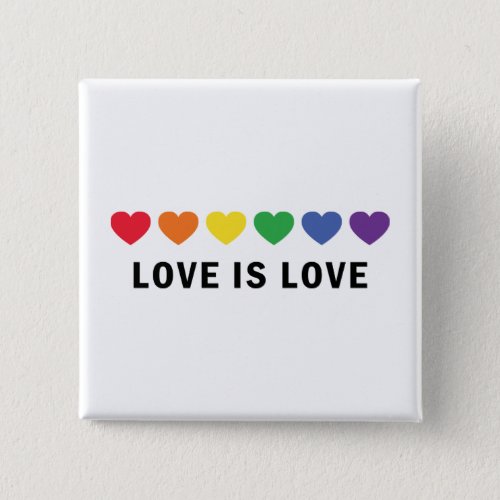 Love is Love LGBTQ Pride  Button