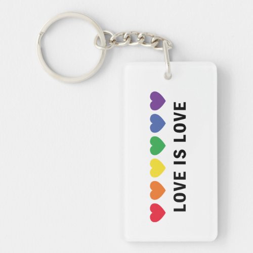 Love is Love LGBTQ Pride  Keychain