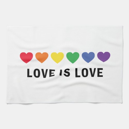 Love is Love LGBTQ Pride  Kitchen Towel