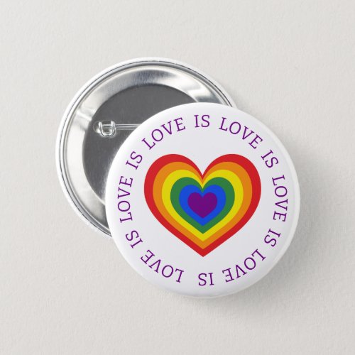 Love is Love LGBTQ Rainbow Heart Button