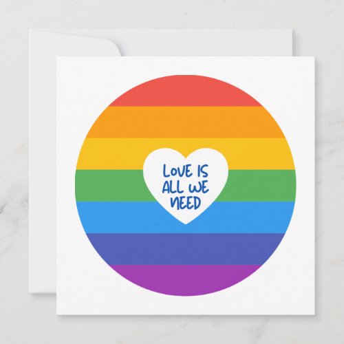 Love is Love Love is all we need LGBTQ Pride Card