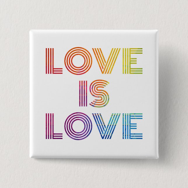 Love is Love | Modern Stripes Button (Front)