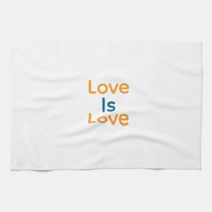 Love is love orange blue colorful pride LGBTQ gay Kitchen Towel