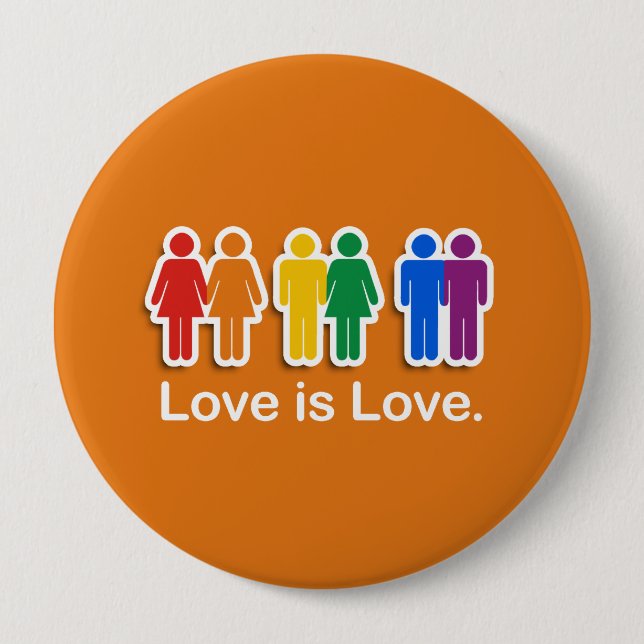 LOVE IS LOVE ORANGE BUTTON (Front)