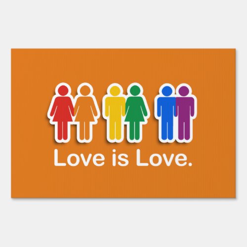 LOVE IS LOVE ORANGEpng Sign