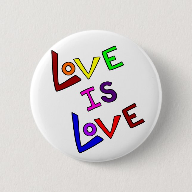 LOVE IS LOVE (Plain and Simple - angled) ~ Pinback Button (Front)