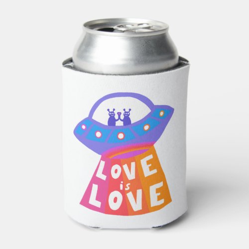 LOVE IS LOVE Pride Aliens Colorful UFO Rainbow  Can Cooler